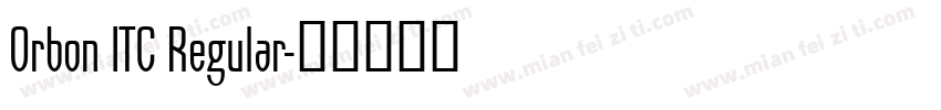 Orbon ITC Regular字体转换